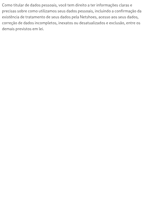 Quais direitos eu tenho sobre minhas informações na Netshoes?